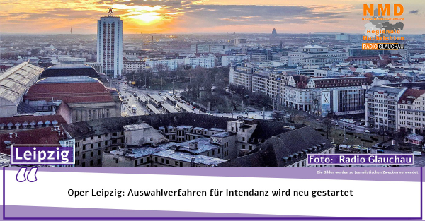 Leipzig - Oper Leipzig: Auswahlverfahren für Intendanz wird neu gestartet