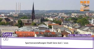 Gera - Sportveranstaltungen Stadt Gera Juni / 2025