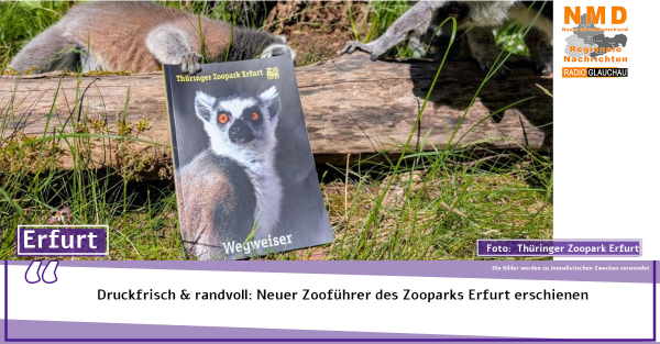 Druckfrisch &amp; randvoll: Neuer Zooführer des Zooparks Erfurt erschienen